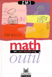 Math outil cm1, livre de l'élève, édition 95-96-97