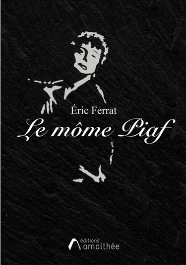 Le môme Piaf