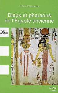 Dieux et pharaons de l'Egypte ancienne