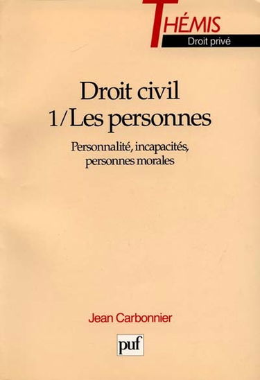 Droit civil. Vol. 1. Les personnes