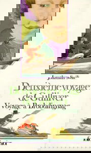 Deuxième voyage de Gulliver : voyage à Brobdingnag