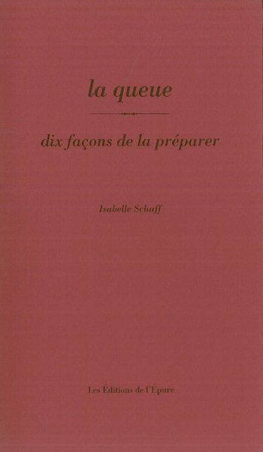 La queue : dix façons de la préparer