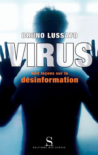 Virus : huit leçons sur la désinformation