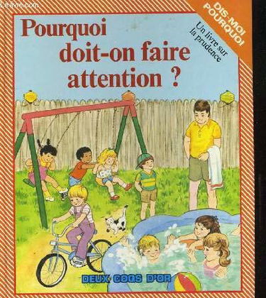 Pourquoi doit-on faire attention ? : un livre sur la prudence