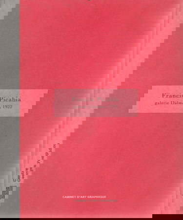 Francis Picabia, galerie Dalmau, 1922 : exposition, Paris, Musée national d'art moderne, Galerie d'art graphique, 7 mai-1er juillet 1996