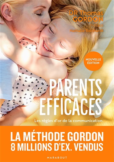 Couverture de Parents efficaces : les règles d'or de la communication