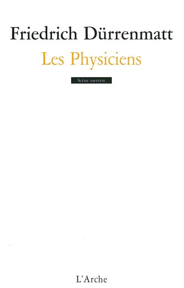 Les physiciens : comédie en deux actes