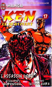 Ken le survivant. Vol. 17. L'assassin doré