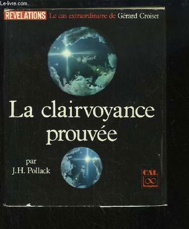La Clairvoyance prouvée