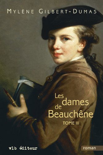 Les dames de beauchene v 03