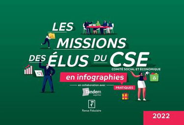 Couverture de Les missions des élus du CSE en infographies pratiques : 2022