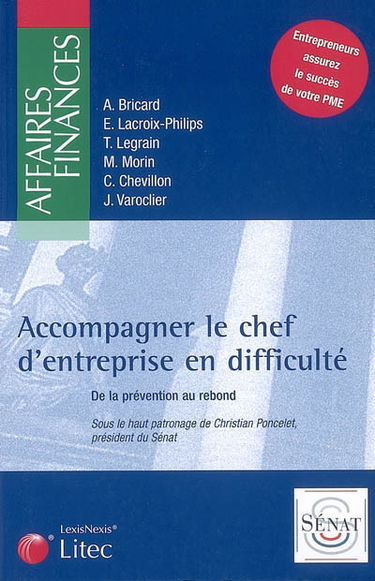 Accompagner le chef d'entreprise en difficulté : de la prévention au rebond