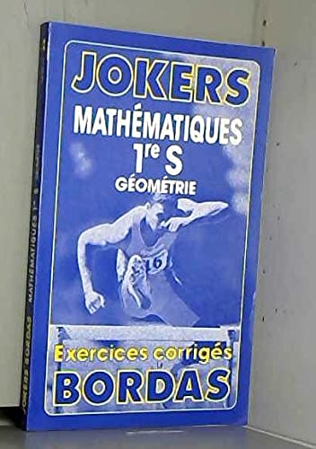 Mathématiques 1re S : géométrie