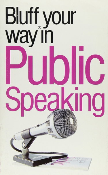 Couverture de Bluffer's Guide to Public Speaking: Bluff Your Way in Public Speaking