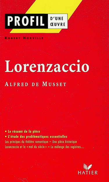 Lorenzaccio (1834), Alfred de Musset