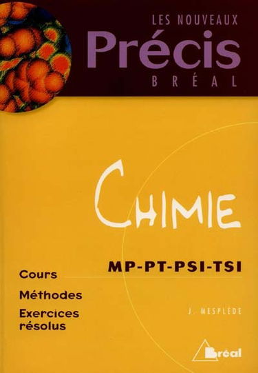 Chimie : MP-PT-PSI-TSI : cours, méthodes, exercices résolus