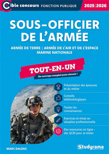 Couverture de Sous-officier de l'armée : armée de terre, armée de l'air et de l'espace, Marine nationale, tout-en-un : 2025-2026 par Marc Dalens