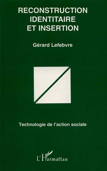 Reconstruction identitaire et insertion