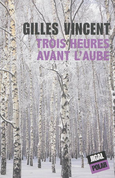 Trois heures avant l'aube