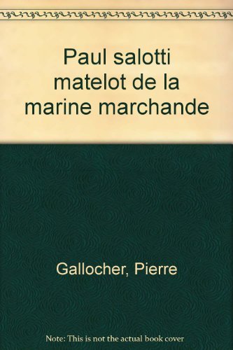 Paul Salotti, matelot de la marine marchande