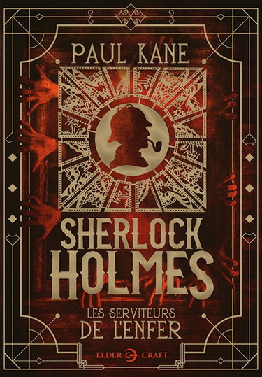 Sherlock Holmes : Les serviteurs de l'enfer