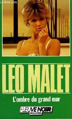 Les Nouveaux mystères de Paris et oeuvres diverses, N° 32 : L'Ombre du grand mur