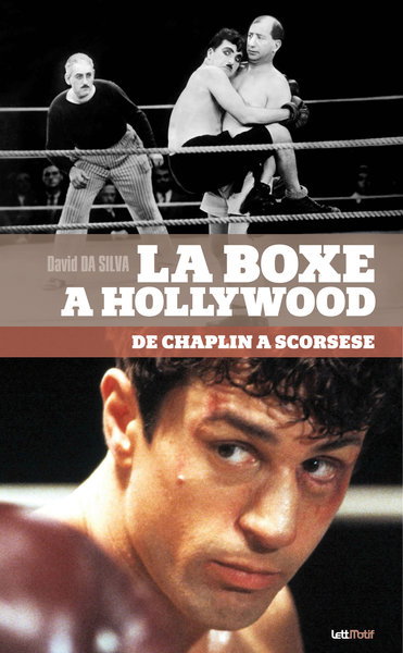 Couverture de La boxe à Hollywood : de Chaplin à Scorsese