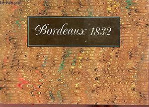 Bordeaux en 1832 : carnet du musée du Louvre