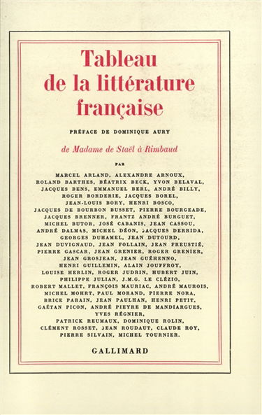 Tableau de la littérature française. Vol. 3. De Madame de Stael à Rimbaud