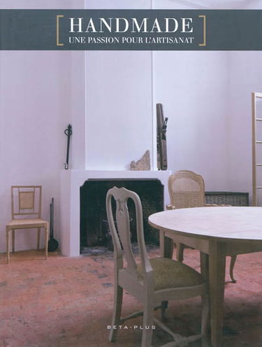Handmade, une passion pour l'artisanat