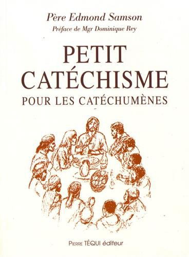 Petit catéchisme pour les catéchumènes
