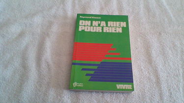 On n'a rien pour rien