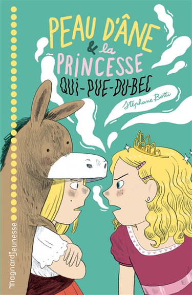 Peau d'âne & la princesse qui-pue-du-bec