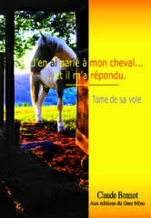 J'en ai parlé à mon cheval. et il m'a répondu.