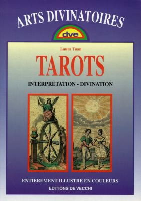 Couverture de Tarots, interprétation, divination par Laura Tuan
