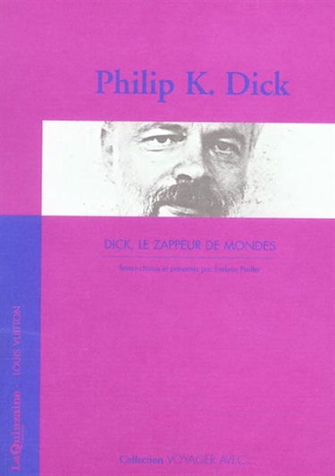 Dick, le zappeur de mondes