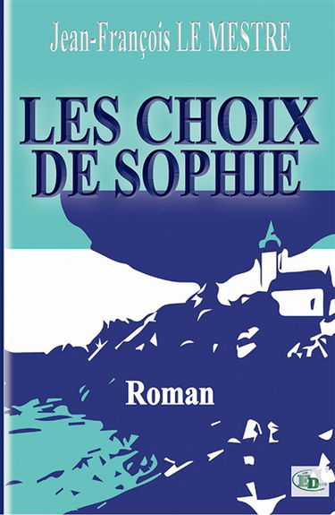 Les choix de Sophie