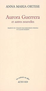 Aurora Guerrera : et autres nouvelles