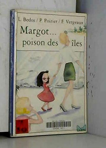 Margot, poison des îles