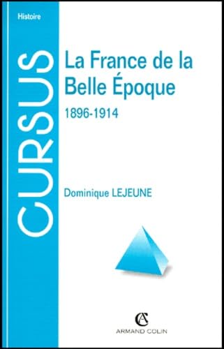 La France de la belle époque, 1896-1914, 4e édition
