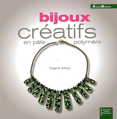 Bijoux créatifs en pâte polymère