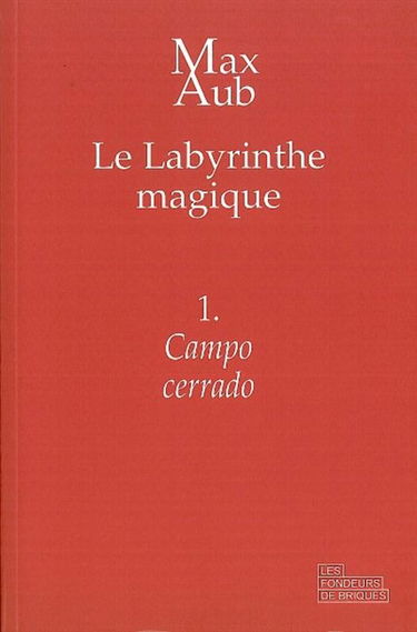 Le labyrinthe magique. Vol. 1. Campo cerrado
