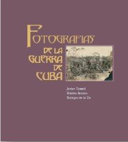 Couverture de Fotografías de la guerra de Cuba