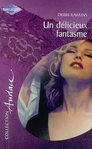 Un délicieux fantasme