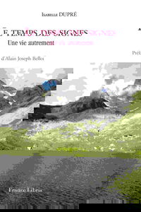 Le Temps des signes: Une vie autrement