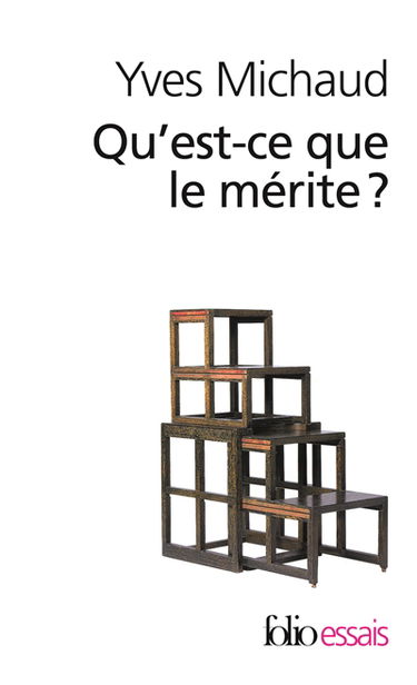 Qu'est-ce que le mérite ?
