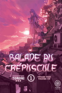 Balade au crépuscule. Vol. 1