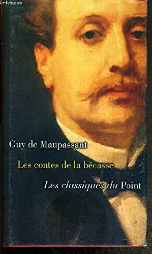 Couverture de Contes de la bécasse (Les classiques du Point) par Guy de Maupassant