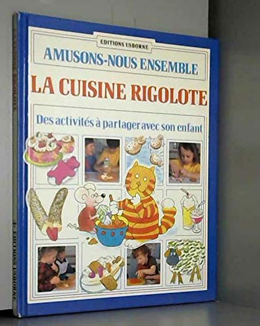 La cuisine rigolote