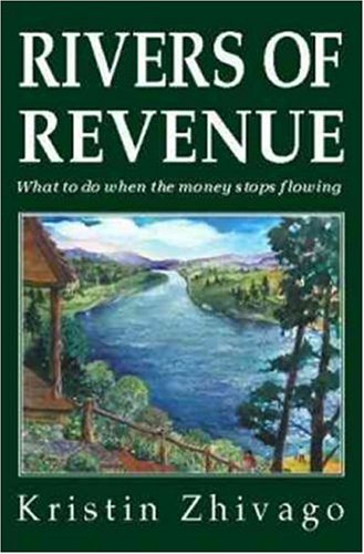 Couverture de Rivers of Revenue: What to Do When the Money Stops Flowing
